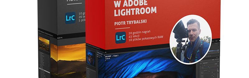 Kurs Adobe Lightroom – dla zaawansowanych (Master Class)